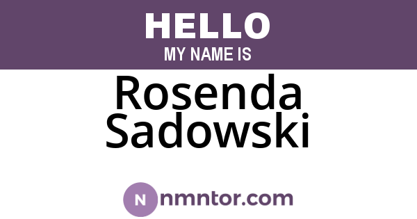 Rosenda Sadowski