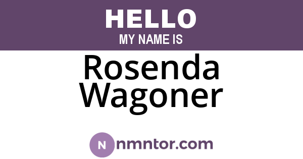 Rosenda Wagoner