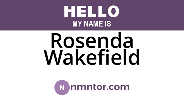 Rosenda Wakefield