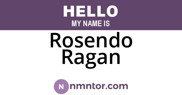Rosendo Ragan