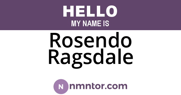 Rosendo Ragsdale