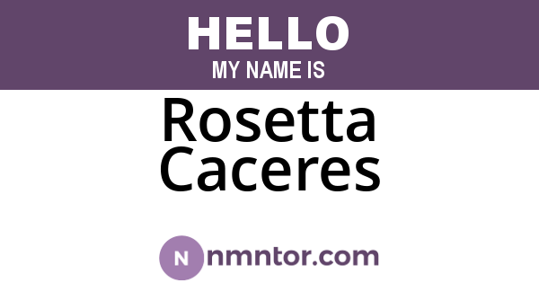 Rosetta Caceres
