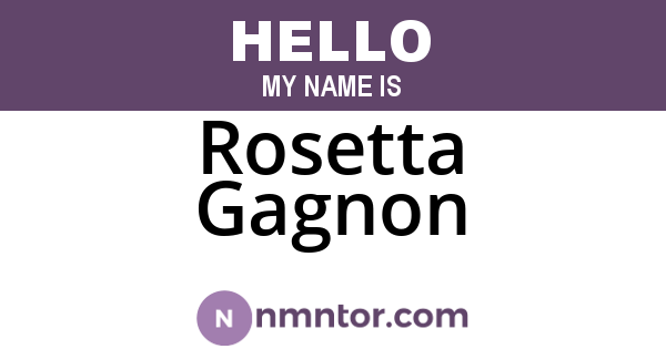 Rosetta Gagnon