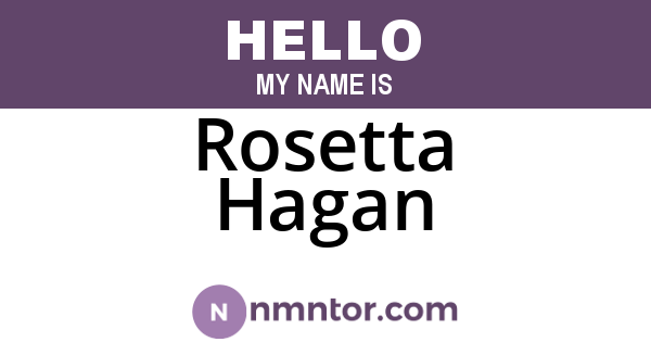 Rosetta Hagan