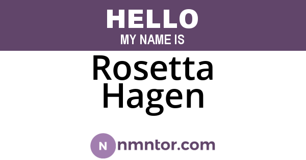 Rosetta Hagen