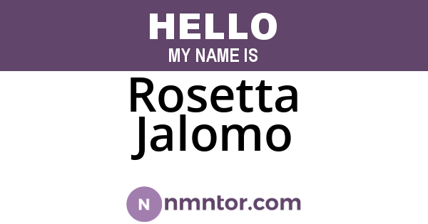 Rosetta Jalomo