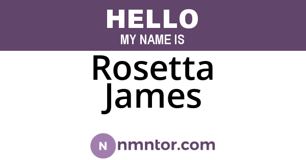 Rosetta James