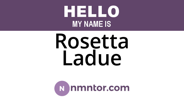Rosetta Ladue