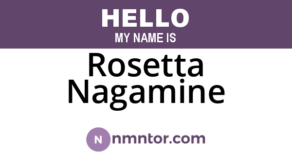 Rosetta Nagamine