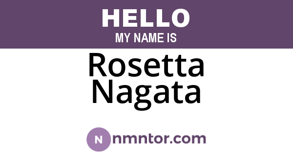 Rosetta Nagata