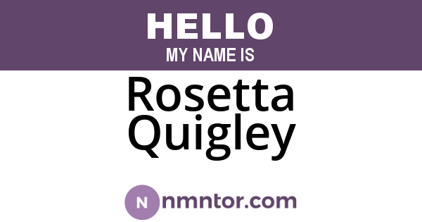 Rosetta Quigley
