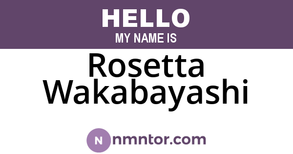 Rosetta Wakabayashi