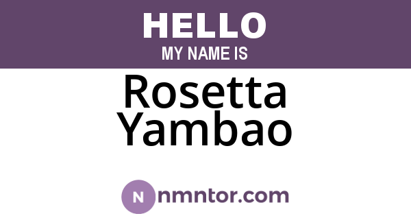 Rosetta Yambao