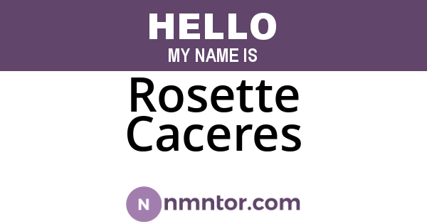 Rosette Caceres
