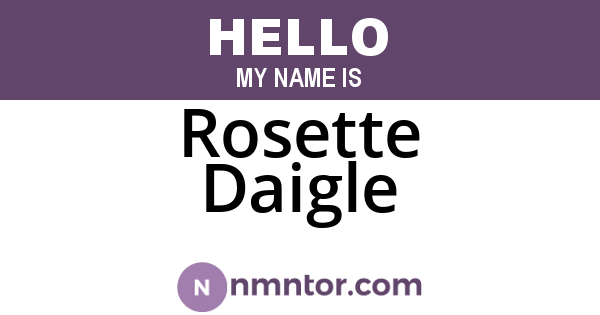 Rosette Daigle
