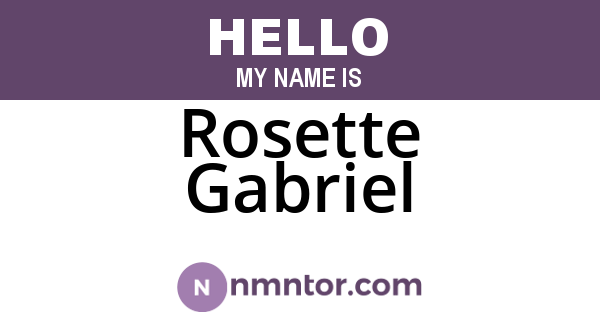 Rosette Gabriel