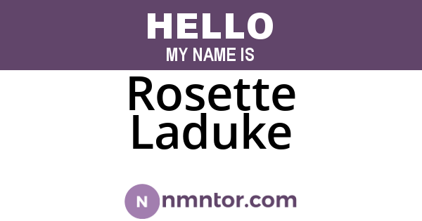 Rosette Laduke