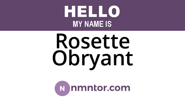 Rosette Obryant