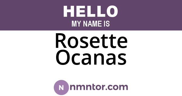 Rosette Ocanas