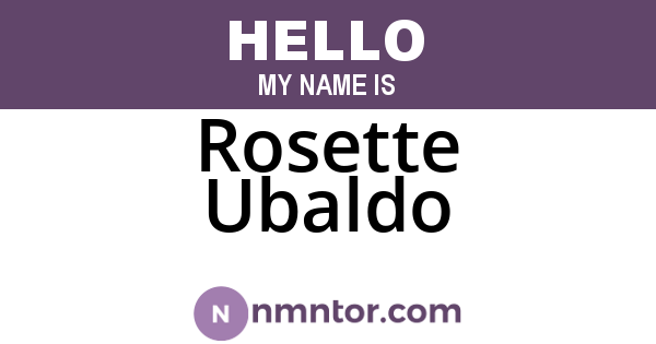 Rosette Ubaldo