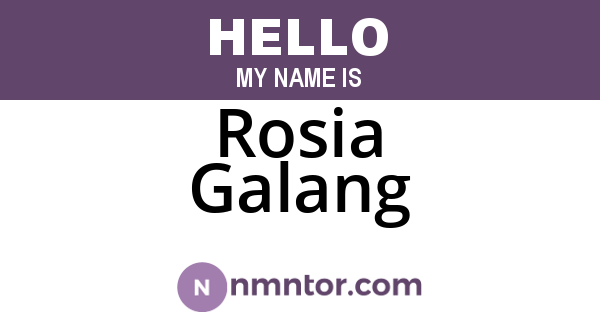Rosia Galang