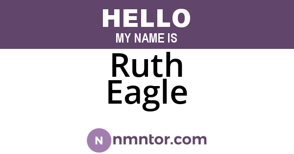 Ruth Eagle