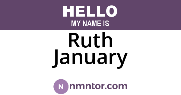 Ruth January