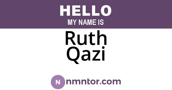 Ruth Qazi