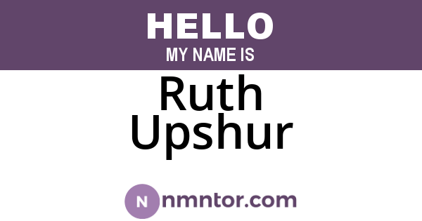 Ruth Upshur