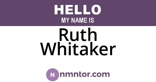 Ruth Whitaker