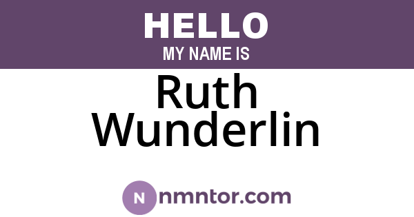 Ruth Wunderlin