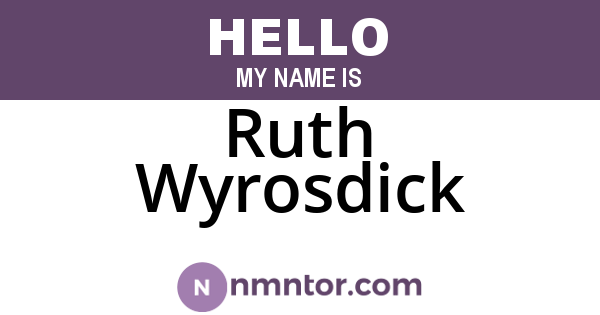 Ruth Wyrosdick