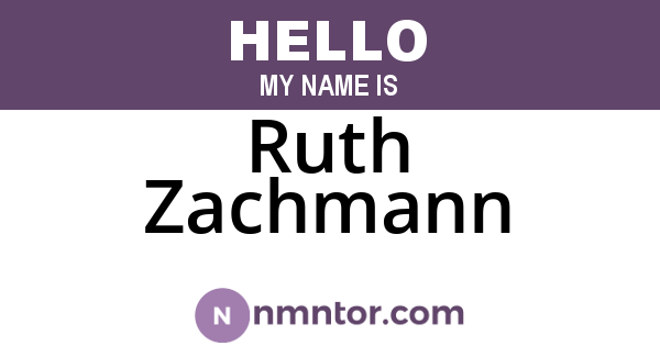 Ruth Zachmann