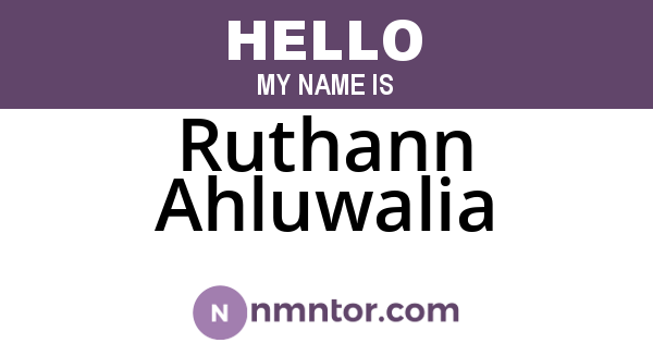 Ruthann Ahluwalia