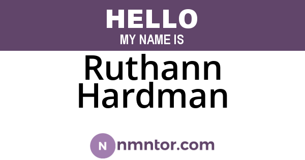 Ruthann Hardman