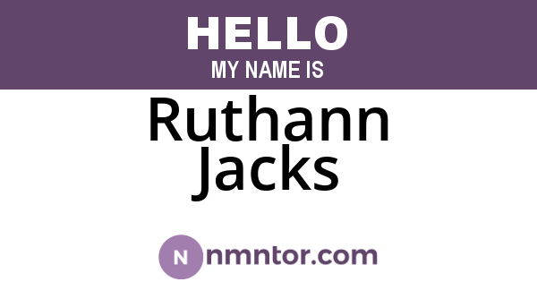 Ruthann Jacks