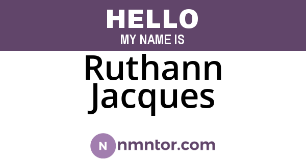 Ruthann Jacques