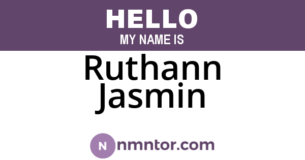 Ruthann Jasmin