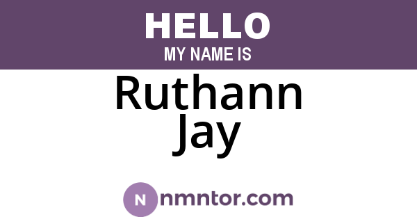 Ruthann Jay