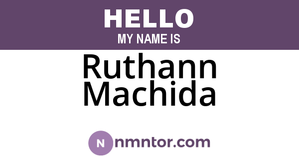 Ruthann Machida