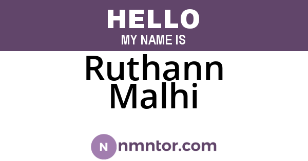 Ruthann Malhi