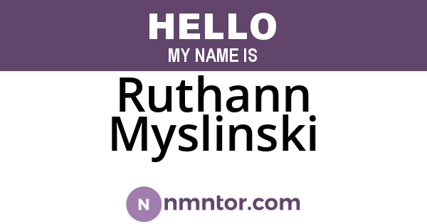 Ruthann Myslinski