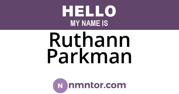 Ruthann Parkman