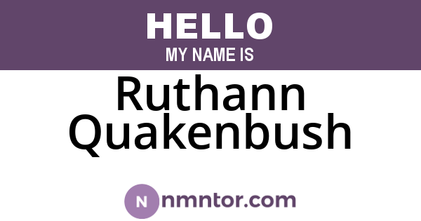 Ruthann Quakenbush