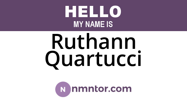 Ruthann Quartucci