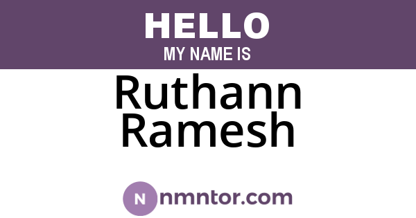 Ruthann Ramesh