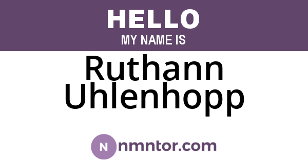 Ruthann Uhlenhopp