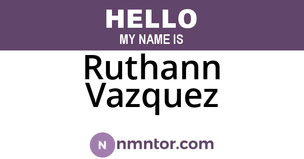 Ruthann Vazquez