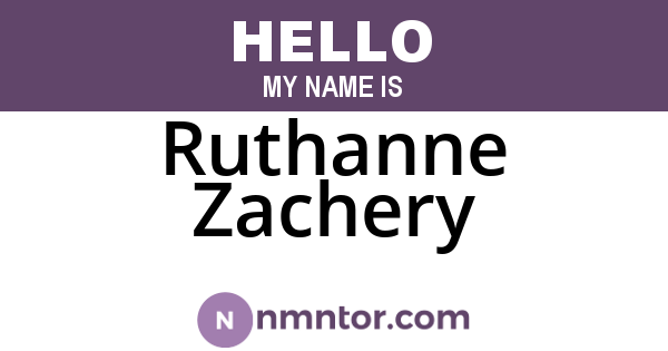 Ruthanne Zachery