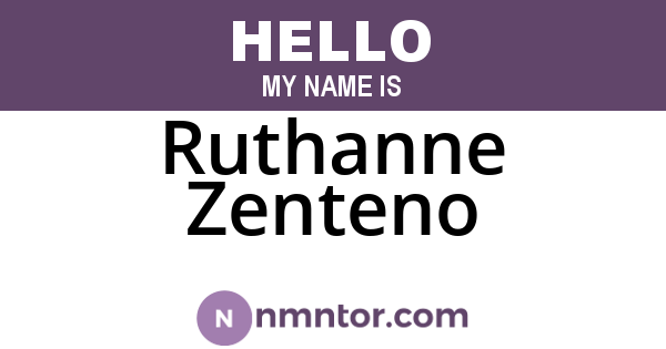 Ruthanne Zenteno